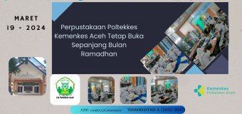 Perpustakaan Poltekkes Kemenkes Aceh Tetap Buka Sepanjang Bulan Ramadhan