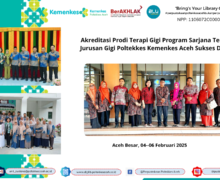 Akreditasi Prodi Terapi Gigi Program Sarjana Terapan Jurusan Gigi Poltekkes Kemenkes Aceh Sukses Digelar